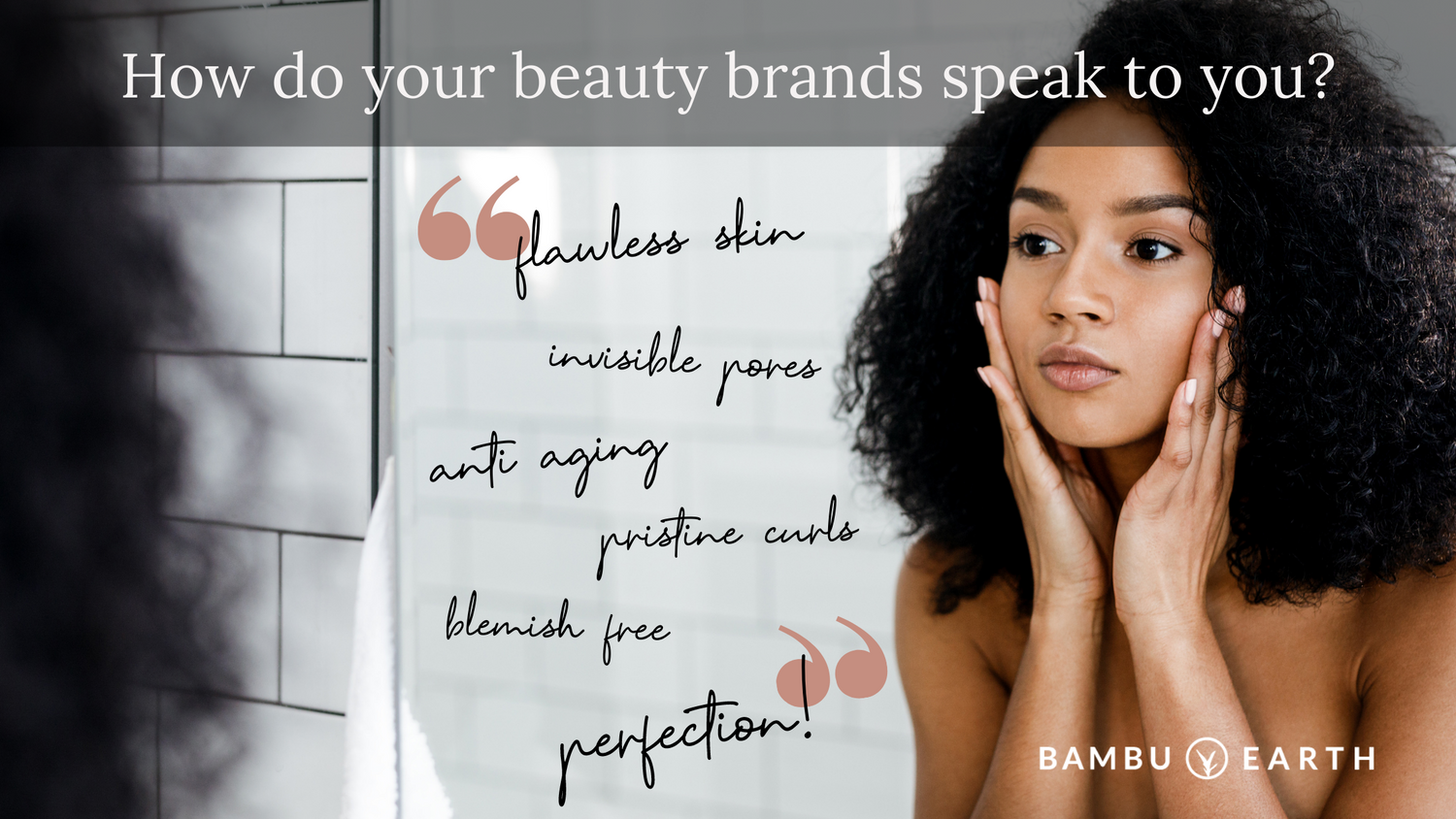 How do your beauty brands speak to you?
