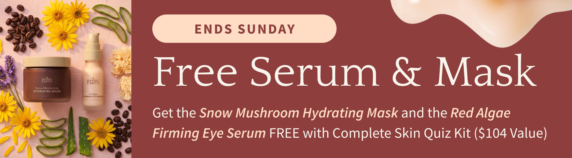 Ends Sunday: Free Snow Mushroom Hydrating Mask + Red Algae Firming Eye Serum with your Complete Skin Quiz Kit ($104 value)